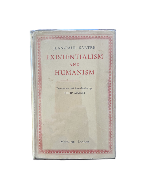 Sartre — Existentialism and Humanism