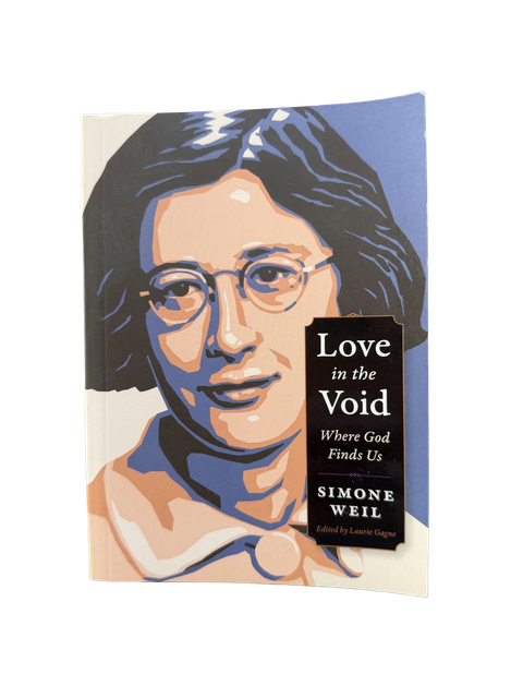 Simone Weil — Love in the Void